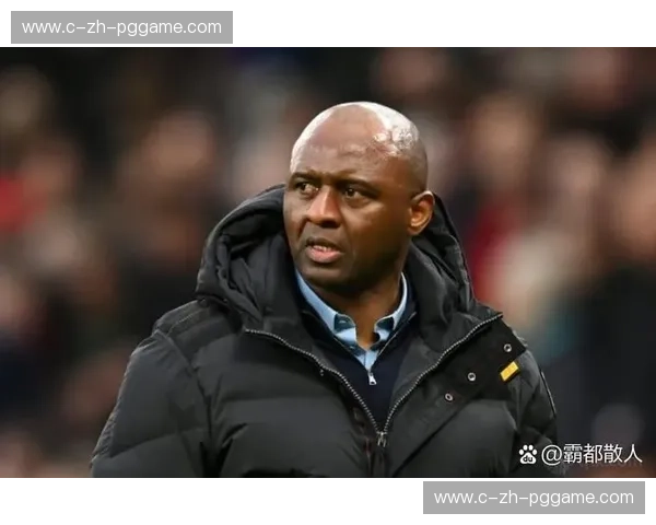 水晶宫新援迅速融入体系 主教练维埃拉称赞其战术执行力